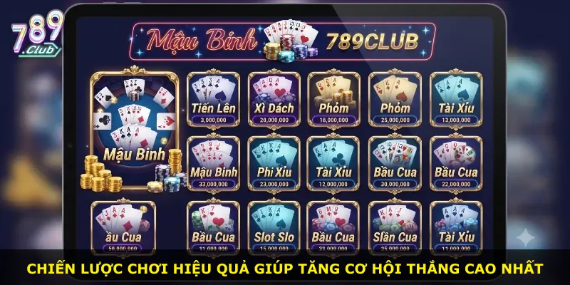 Chiến lược chơi hiệu quả giúp tăng cơ hội thắng cao nhất
