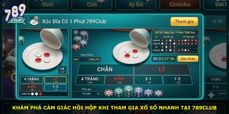 Khám phá cảm giác hồi hộp khi tham gia xổ số nhanh tại 789Club