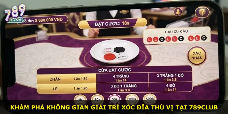 Khám phá không gian giải trí xóc đĩa thú vị tại 789Club