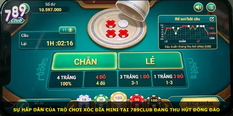 Sự hấp dẫn của trò chơi Xóc Đĩa Mini tại 789Club đang thu hút đông đảo