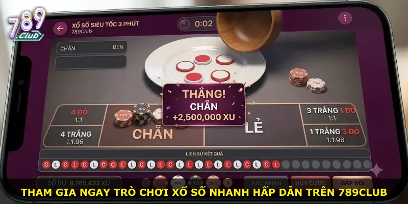 Tham gia ngay trò chơi xổ số nhanh hấp dẫn trên 789Club