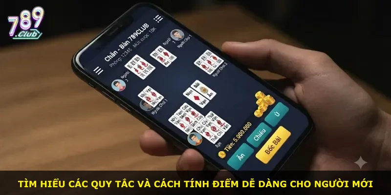 Tìm hiểu các quy tắc và cách tính điểm dễ dàng cho người mới
