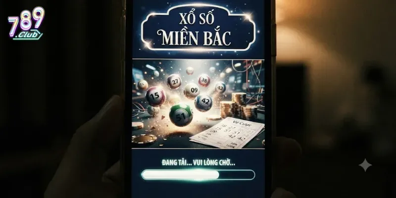 Xổ Số Miền Bắc 789Club Cập Nhật Kết Quả Nhanh Và Chính Xác Hôm Nay